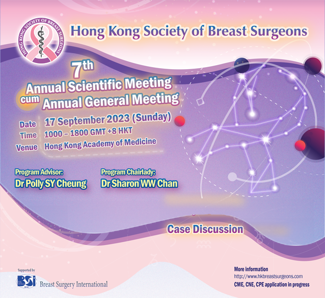 7<sup>th</sup> Annual Scientific Meeting of HK Society of Breast Surgeon 2023