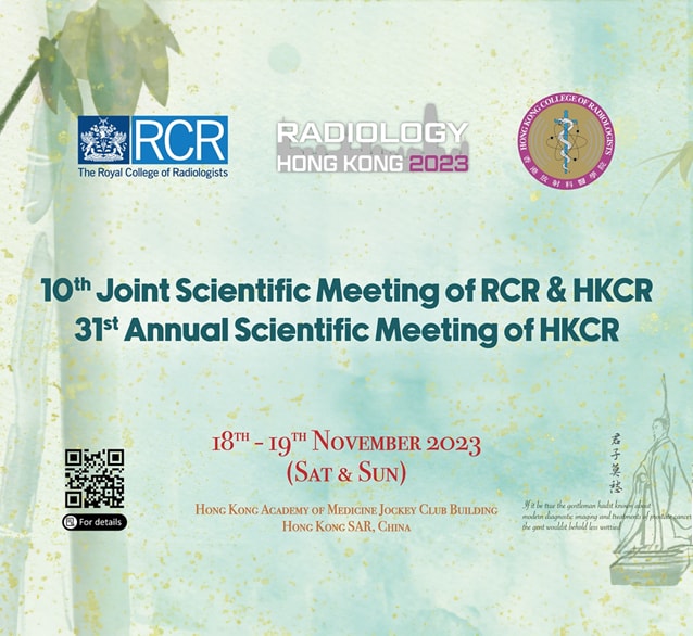 10<sup>th</sup> Joint Scientific Meeting of RCR & HKCR | 31<sup>st</sup> Annual Scientific Meeting of HKCR 2023