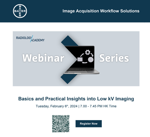 Bayer Global Webinar on "Basics and Practical Insights into Low kV Imaging”