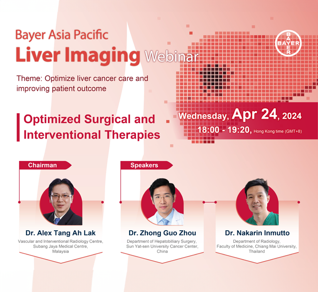 Bayer Asia Pacific Liver Imaging Webinar "Optimized Surgical and Interventional Therapies"